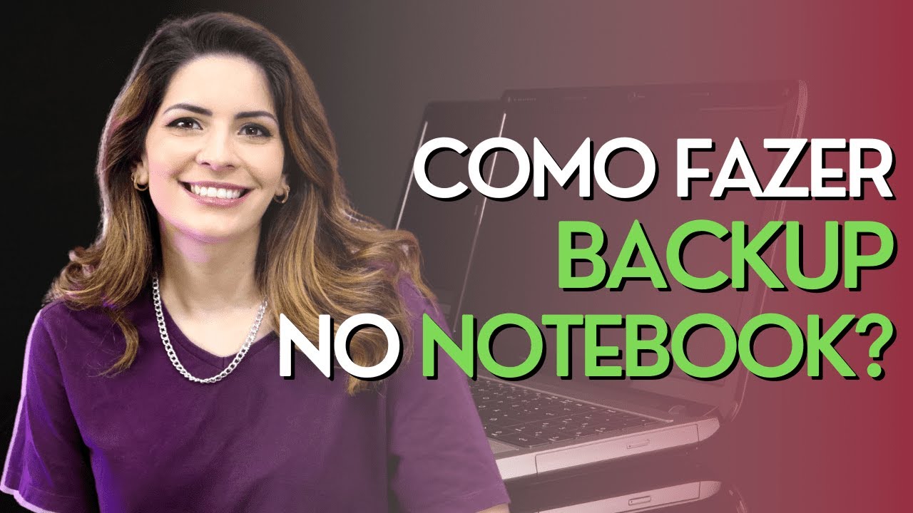 NOTEBOOK | Como fazer backup no notebook