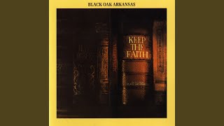 Music video thumbnail preview for Feet On Earth, Head In Sky (2006 Remastered Version) by Black Oak Arkansas