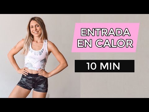 CALENTAMIENTO PARA ANTES DE ENTRENAR EN CASA