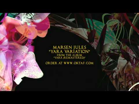 Marsen Jules - Yara Variation (from 