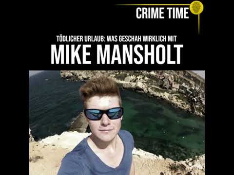 Tödlicher Urlaub: Was geschah wirklich mit Mike Mansholt? | True Crime PODCAST | CRIME TIME