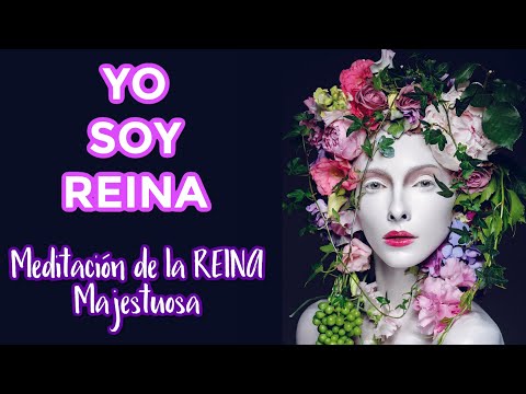 YO SOY LA REINA 👸🏻[Meditación para dormir] Afirmaciones de EMPODERAMIENTO para las MUJERES 🙋🏻‍♀️🌺