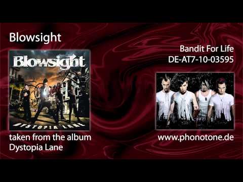 Blowsight - Bandit For Life