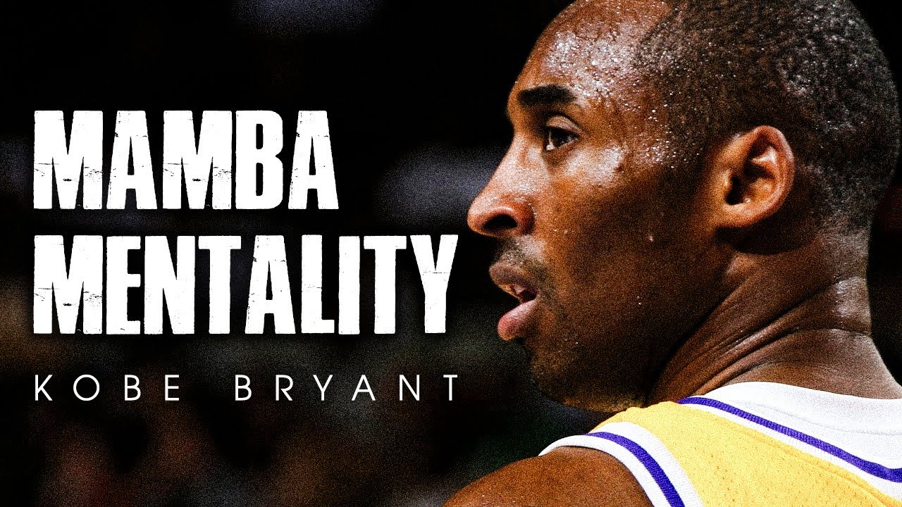 THE MAMBA MENTALITY: Kobe Bryant Keys to Greatness | Motivational Speech