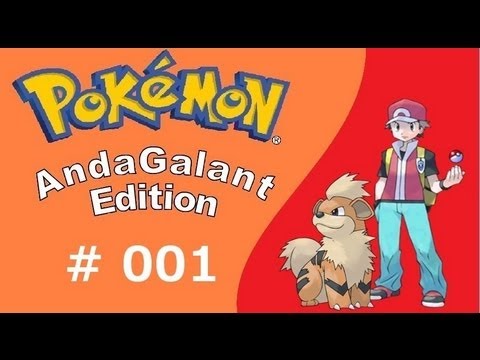Let´s Play Pokémon AndaGalant Edition - 001 - Back to Craziness!