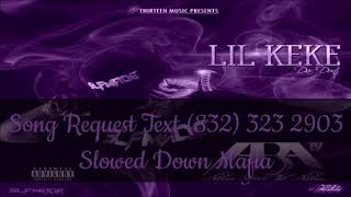 04  Lil KeKe No Goodbyes ft  DJ Chose Slowed Down Mafia @djdoeman