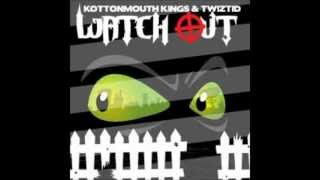 Kottonmouth Kings &amp; Twiztid - Watch Out