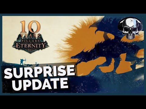 Pillars Of Eternity - Surprise Anniversary Update, Upcoming Turn Based Mode, & More