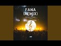 Fana (Remix)