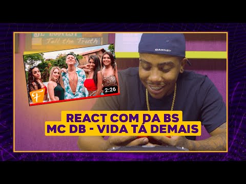 REACT COM MC LUAN DA BS - MC DB - Vida tá demais (Official Music Video)