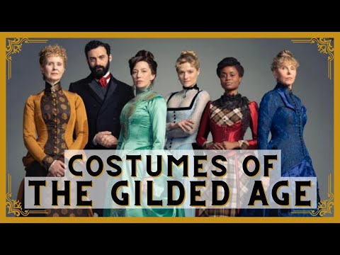 The Fashions of HBO's The Gilded Age // Did they get the costumes right?