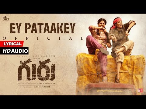 Ey Pataakey - Full Song With Lyrics | Guru Movie | Venkatesh, Ritika Singh | Santhosh Narayanan