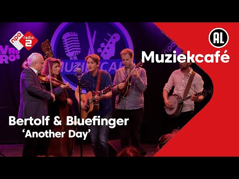 Bertolf & Bluefinger - Another Day | NPO Radio 2