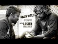 Arun Moli BElieVE With Lasith Malinga