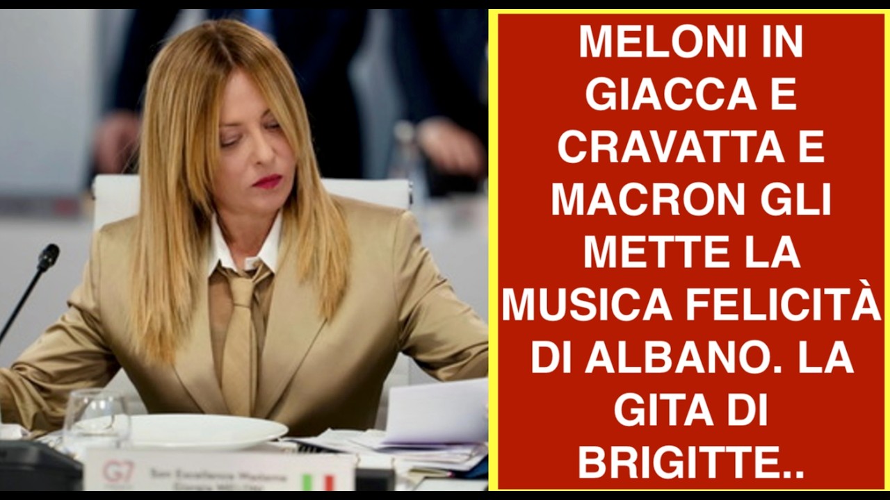 MELONI IN GIACCA E CRAVATTA E MACRON GLI METTE LA MUSICA FELICITÀ DI ALBANO. LA GITA DI BRIGITTE..