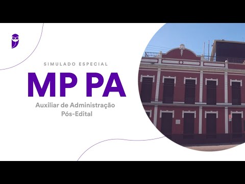 Simulado Especial MP PA – Auxiliar de Administração – Pós-Edital – Correção