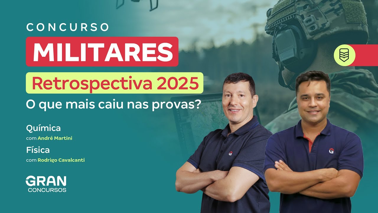 Concursos Militares | Retrospectiva 2025: O que mais caiu nas provas? | Química e Física