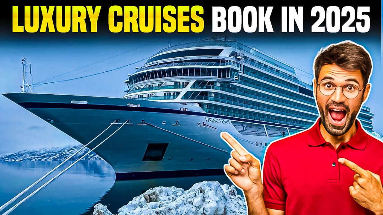 Best Luxury Cruises to Book in 2025: Unforgettable Journeys