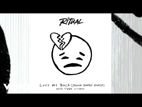 R I T U A L, Tove Styrke - Love Me Back (Young Bombs Remix / Visualiser)
