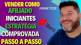 como vender como afiliado 2021 - como vender afiliado iniciante - monetizze - youtube shorts
