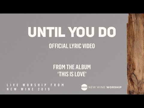 Thumbnail for Until You Do video