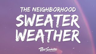 The Neighborhood - Sweater Weather (Lyrics)  | 1 Hour Latest Song Lyrics