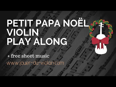 Petit Papa Noël - Violin play along
