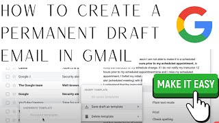 How to Create a Permanent Email DRAFT TEMPLATE in GMAIL