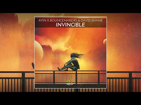 Ayin X BounceMakers & David Shane - Invincible (VIP Mix)