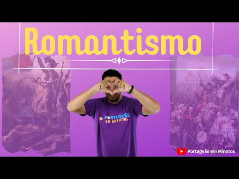Romantismo: Características, fases, contexto histórico, autores e obras [PROF. FELIPE VILELA]