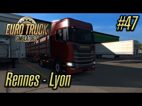 Euro Truck Simulator 2 | Episode #47 | Rennes - Lyon