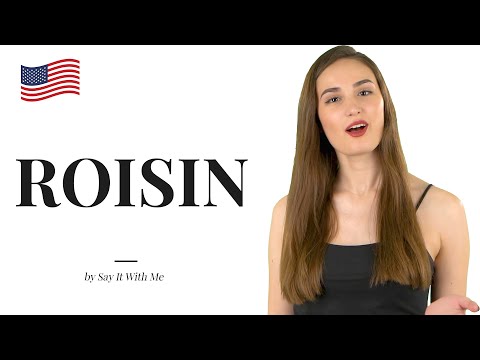 How to Say Roisin? (The CORRECT Way)
