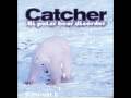 CATCHER - DIFFERENT CITY