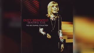 Dusty Springfield - I Just Wanna Be There