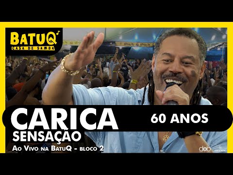 Carica 60 anos cantando Sucessos do Sensação e suas composições na BatuQ - Bloco 2 (Ao vivo)
