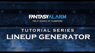 Tutorial Series: Lineup Generator 2.0