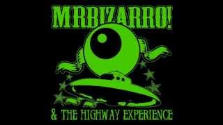Mr.BIZARRO & THE HIGHWAY EXPERIENCE - SOLDIER BLUES