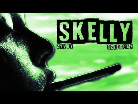 Zyvay - "SKELLY" ft. szleku47 (Prod. roposbeatz)