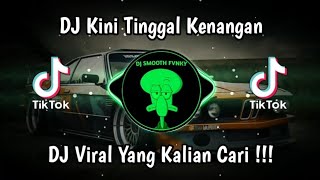 Download lagu DJ KINI TINGGAL KENANGAN ZIEL FERDIAN VIRAL TIK TOK TERBARU 2024 YANG KALIAN CARI mp3 Download lagu DJ KINI TINGGAL KENANGAN ZIEL FERDIAN VIRAL TIK TOK TERBARU 2024 YANG KALIAN CARI mp3