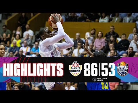 Highlights | Spar Girona vs  Arka Gdynia | #EuroLeagueWomen Jornada 1
