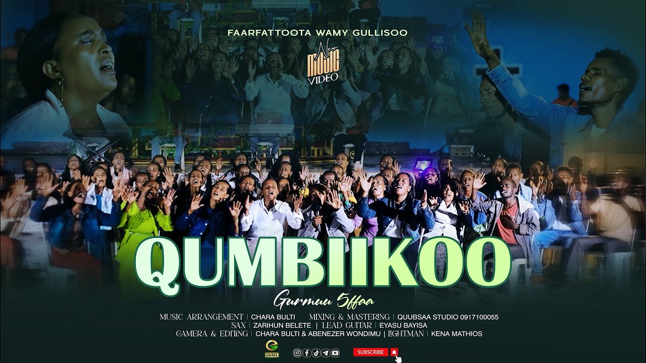 QUMBIIKOO | FAARFATTOOTA WAMY GULLISOO I EGEREE MEDIA