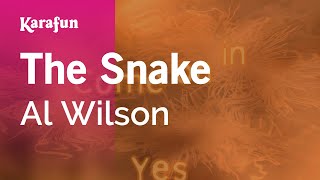 Karaoke The Snake - Al Wilson *