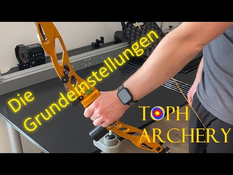 Olympischer Recurvebogen - Die Grundeinstellung