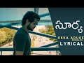 Surya Web Series BGM Okka Aduge Dhooramu Song Lyrical Video