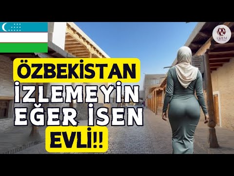 ÖZBEKİSTAN’da Yaşam – SON DERECE GÜZEL Kadınların ve DÜNYANIN EN UCUZ Ülkesinin Toprağı – Belgeseli