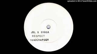 Jbl & Bigga - Respect (Mix 1)