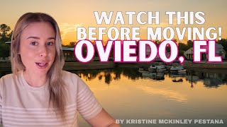 What You MUST Know Before Moving to Oviedo, FL | Oviedo Real Estate & Lifestyle 2025