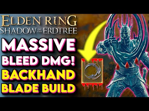 AMAZING BLEED Backhand Blade - Elden Ring Curseblade’s Cirque Build (Shadow of the Erdtree Build)