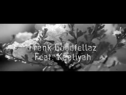 IZKOLD - Frank Goodfellaz feat. Kaaliyah