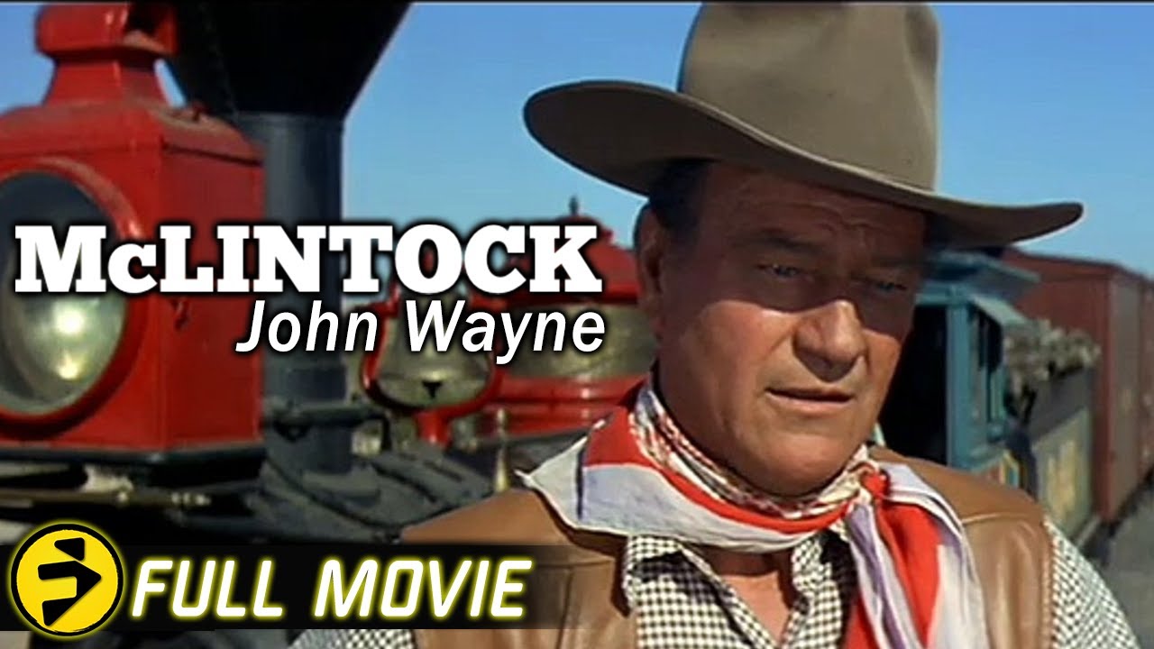 McLINTOCK (1963) Full Western Movie | John Wayne Cowboy Collection